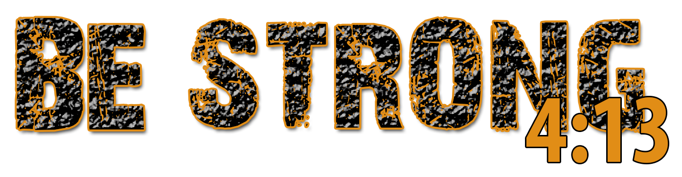 Be Strong 4:13 Logo